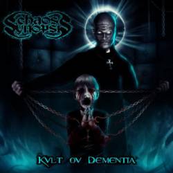 Chaos Synopsis : Kvlt ov Dementia